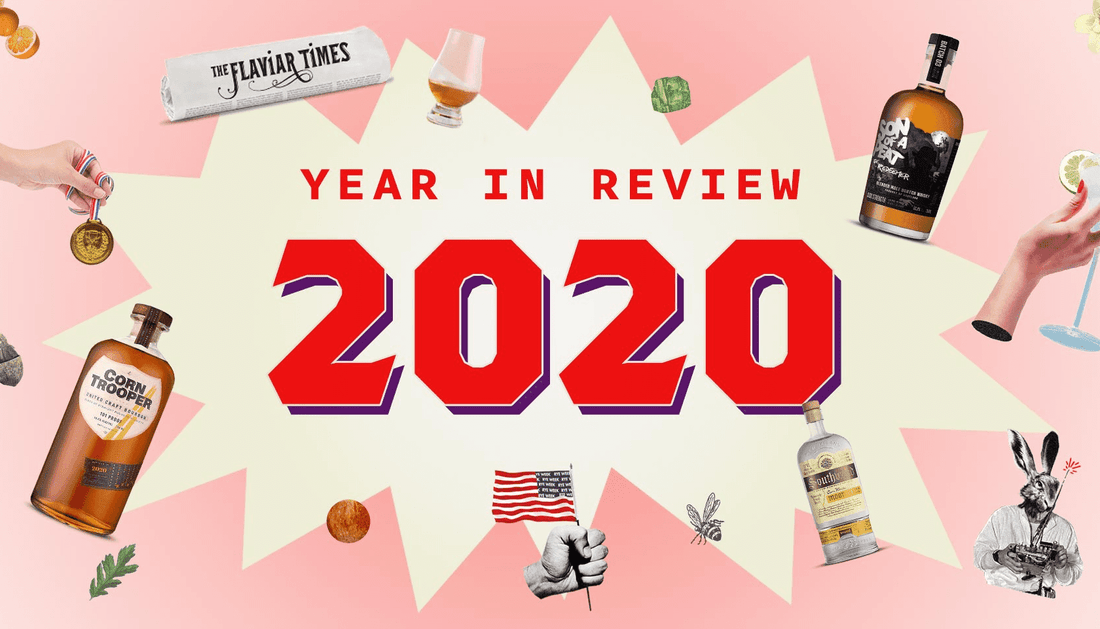 A Flaviar Year In Review: The Bright Side of 2020